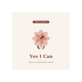 Yes - I Can